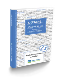 O psaní... chci vědět víc! 16 rozhovorů s úspěšnými literáty.